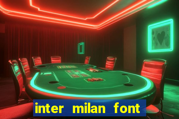 inter milan font free download